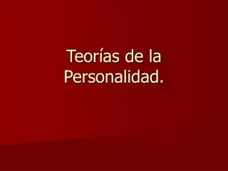 teor as de la personalidad