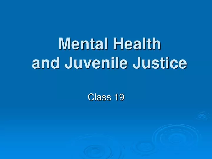 mental health and juvenile justice