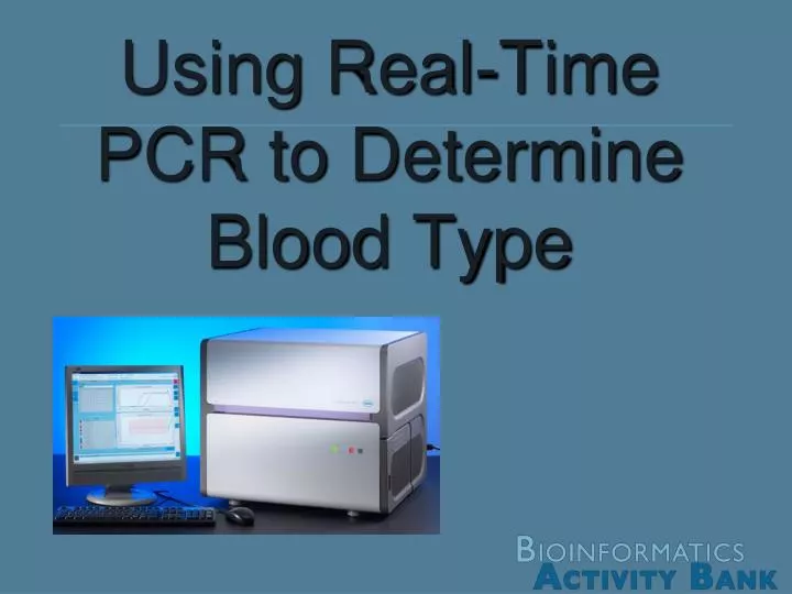 using real time pcr to determine blood type