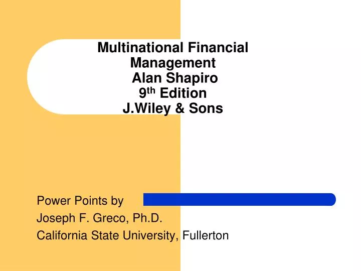 multinational financial management alan shapiro 9 th edition j wiley sons