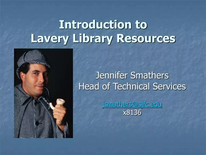 introduction to lavery library resources