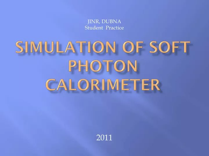 simulation of soft photon calorimeter