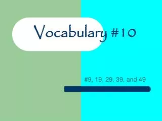 Vocabulary #10