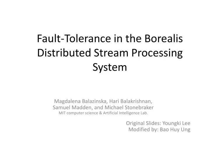 fault tolerance in the borealis distributed stream processing system