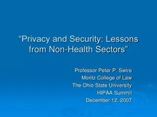 “Privacy and Security: Lessons from Non-Health Sectors”