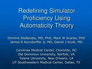 Redefining Simulator Proficiency Using Automaticity Theory