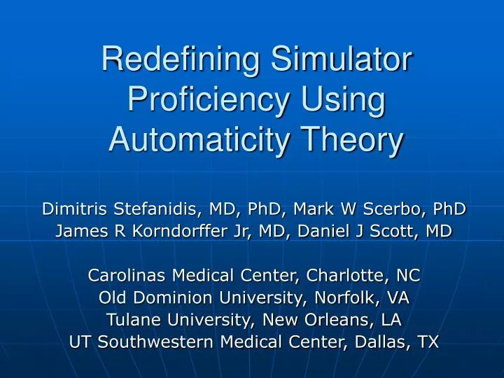 redefining simulator proficiency using automaticity theory