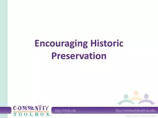 Encouraging Historic Preservation