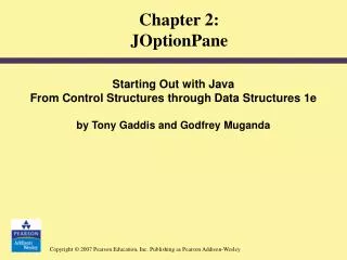 Chapter 2: JOptionPane