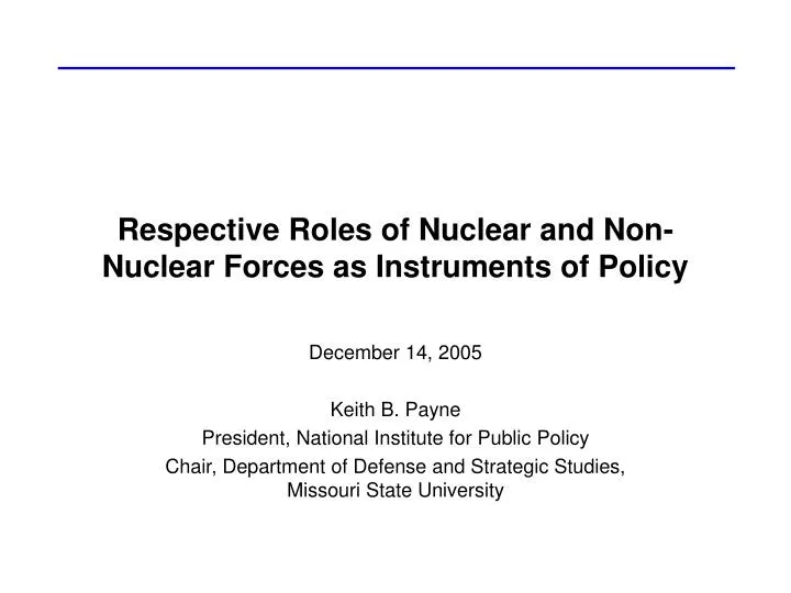 respective roles of nuclear and non nuclear forces as instruments of policy