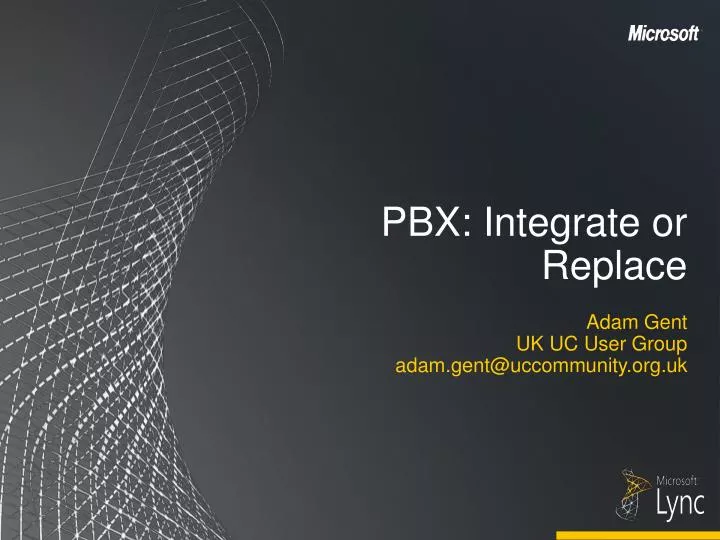 pbx integrate or replace