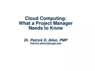 Cloud Computing: What a Project Manager Needs to Know