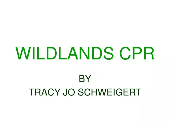 wildlands cpr