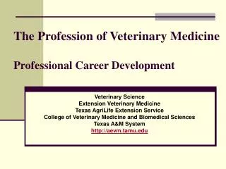 The Profession of Veterinary Medicine Professional Career Development