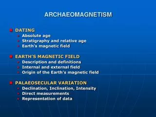 ARCHAEOMAGNETISM