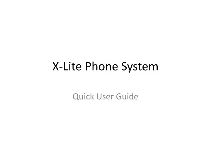 x lite phone system