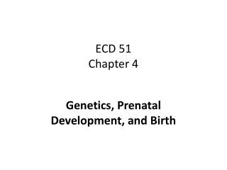 ECD 51 Chapter 4
