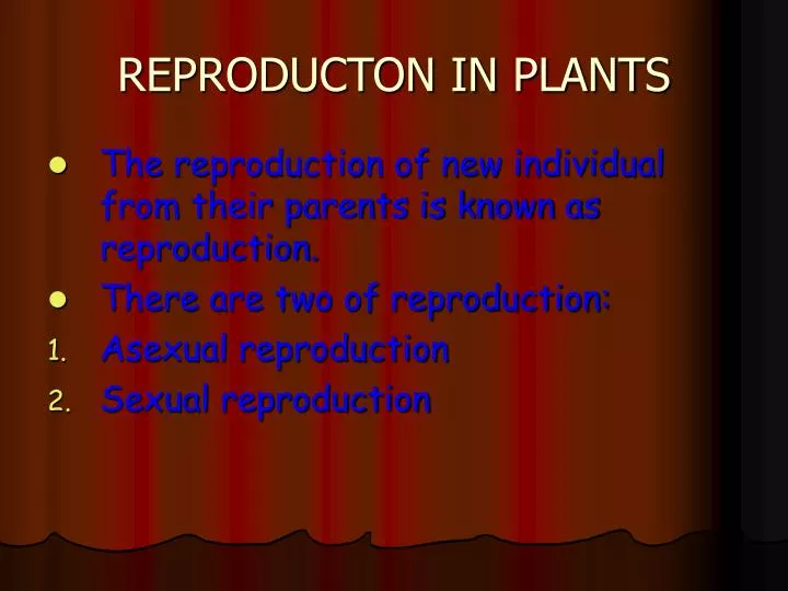 reproducton in plants