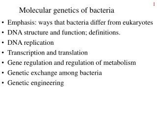 Molecular genetics of bacteria