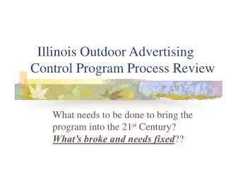 Illinois Outdoor Advertising 	 Control Program Process Review