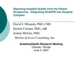 Reporting Hospital Quality from the Patient Perspective: Integrating HCAHPS into Hospital Compare