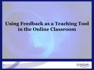 Using Feedback as a Teaching Tool in the Online Classroom