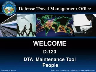 WELCOME D-120 DTA Maintenance Tool People