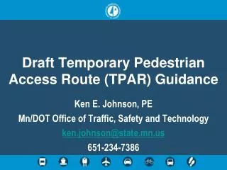 Draft Temporary Pedestrian Access Route (TPAR) Guidance
