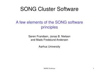 SONG Cluster Software