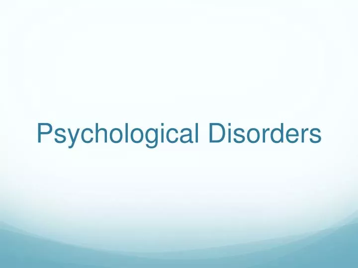 psychological disorders