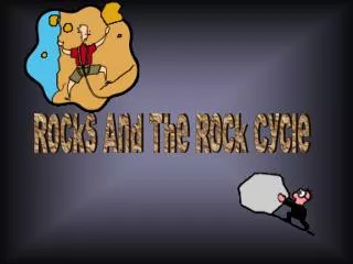 Rocks And The Rock Cycle