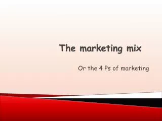 The marketing mix