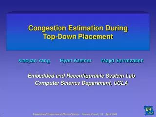 Congestion Estimation During Top-Down Placement