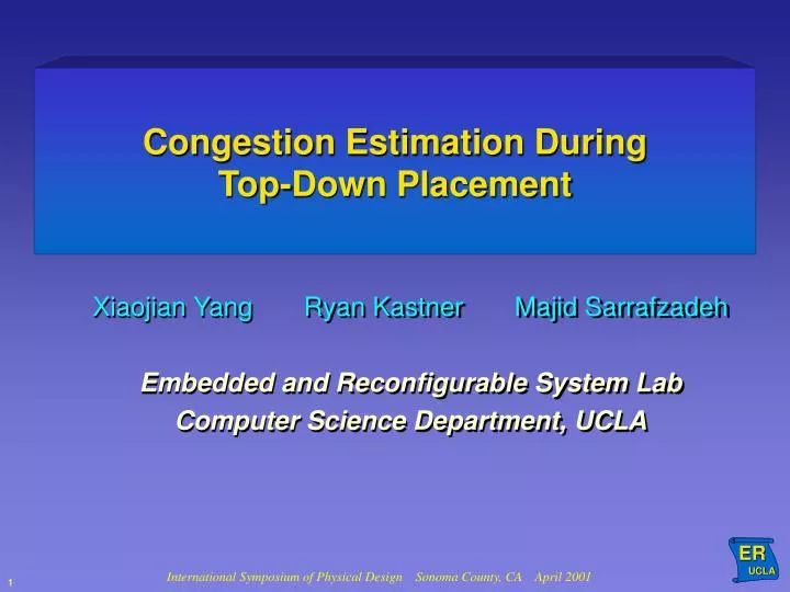 congestion estimation during top down placement