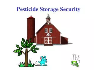 Pesticide Storage Security