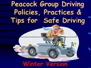 Peacock Group Driving Policies, Practices &amp; Tips for Safe Driving