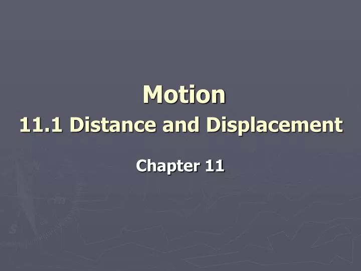 motion 11 1 distance and displacement