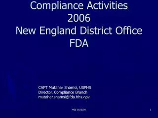 Compliance Activities 2006 New England District Office FDA