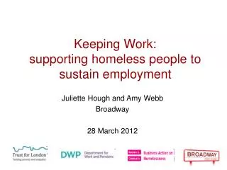 Keeping Work: supporting homeless people to sustain employment