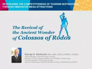 REVITALIZING THE COMPETITIVENESS OF TOURISM DESTINATIONS THROUGH INNOVATIVE MEGA ATTRACTIONS
