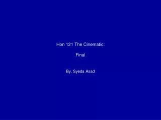 Hon 121 The Cinematic: Final