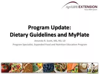 Program Update: Dietary Guidelines and MyPlate