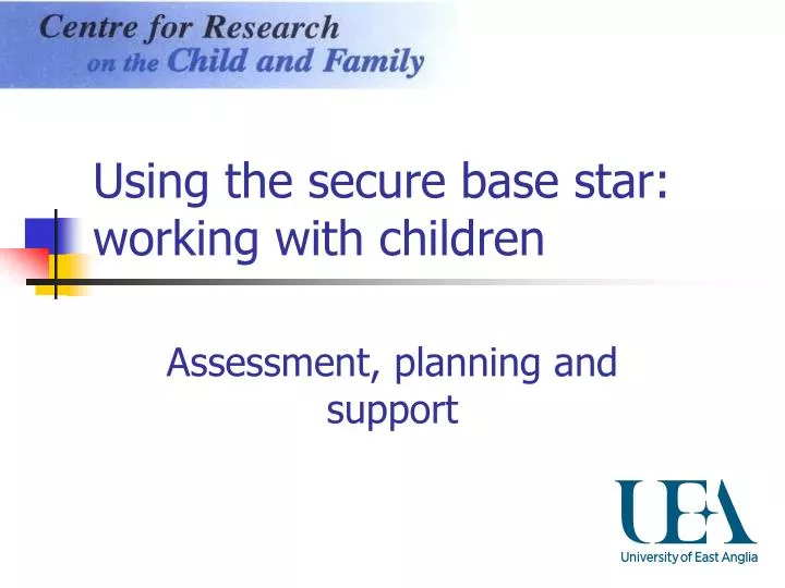 using the secure base star working with children