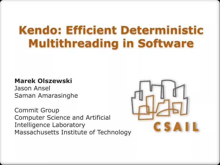 kendo efficient deterministic multithreading in software