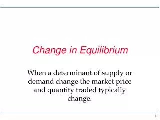 Change in Equilibrium