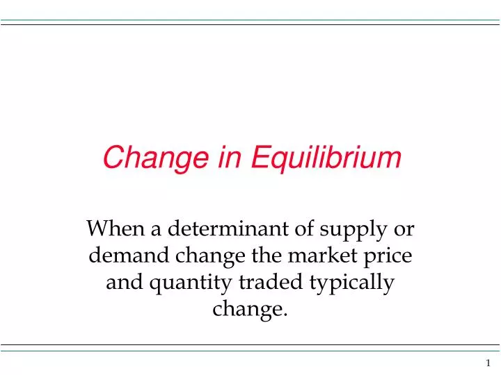change in equilibrium