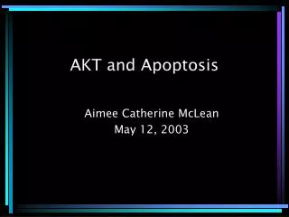 AKT and Apoptosis