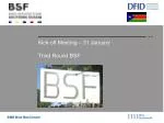 Kick-off Meeting for Third Round of BSF Projects - 31 January - slide 1