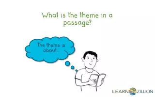 What is the theme in a passage?