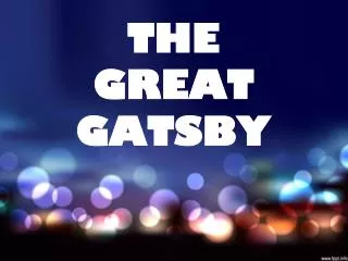 THE GREAT GATSBY